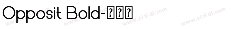 Opposit Bold字体转换
